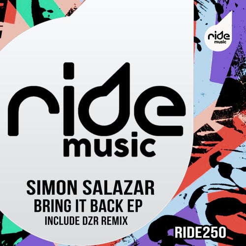 Simon Salazar - Bring It Back ep [RID254]